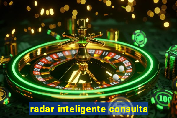 radar inteligente consulta